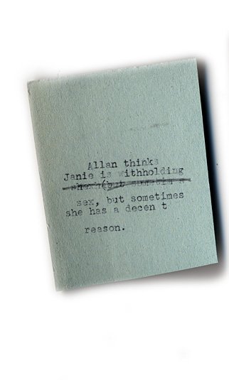 Allan thinks Janie is withholding sex (but sometimes she has a decent reason).