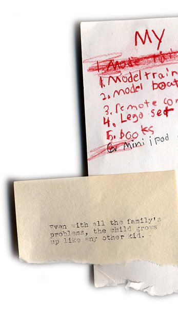 Even with the family's problems, the child grows up like any other kid.
